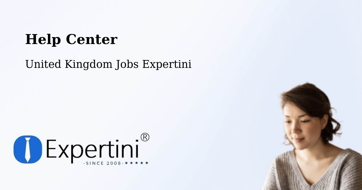 Help Center - United Kingdom Jobs Expertini