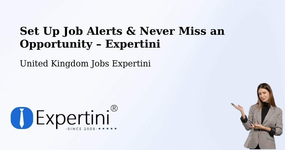 Job Alerts Guide – Get Notified About New Jobs in Flitwick - Flitwick, United Kingdom Jobs Expertini