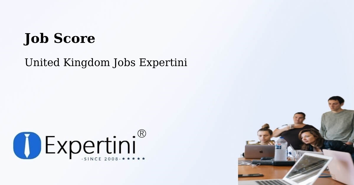 Job Score & Job Description Score Tool – Flitwick - United Kingdom Jobs Expertini