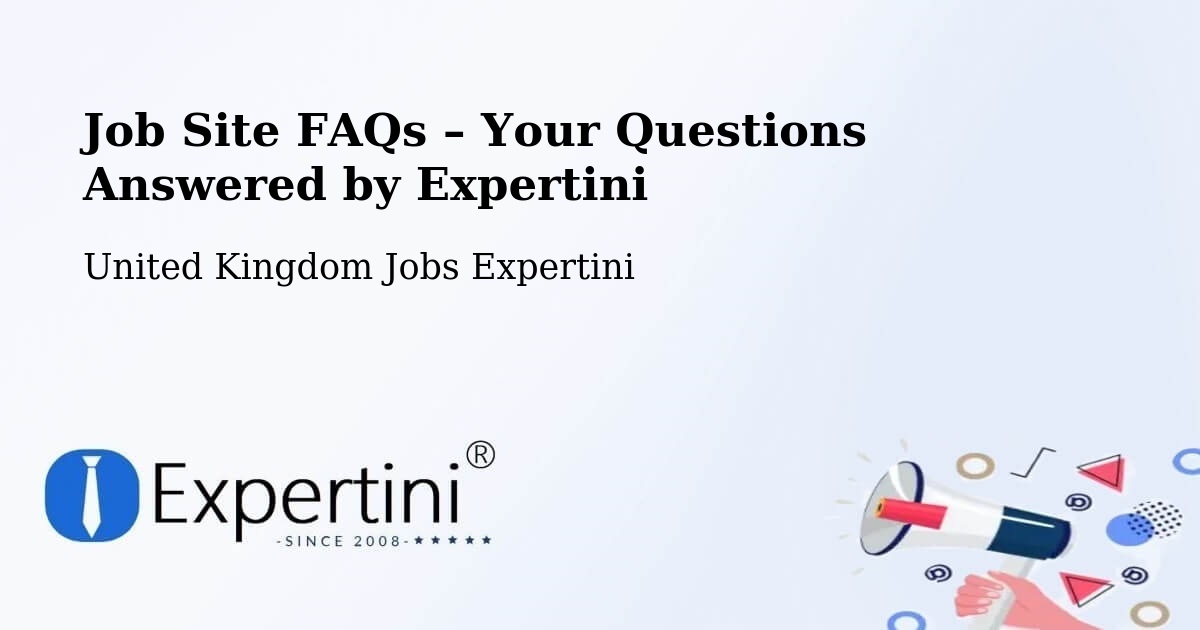 Job Site FAQs – Frequently Asked Questions – Flitwick - Flitwick, United Kingdom Jobs Expertini