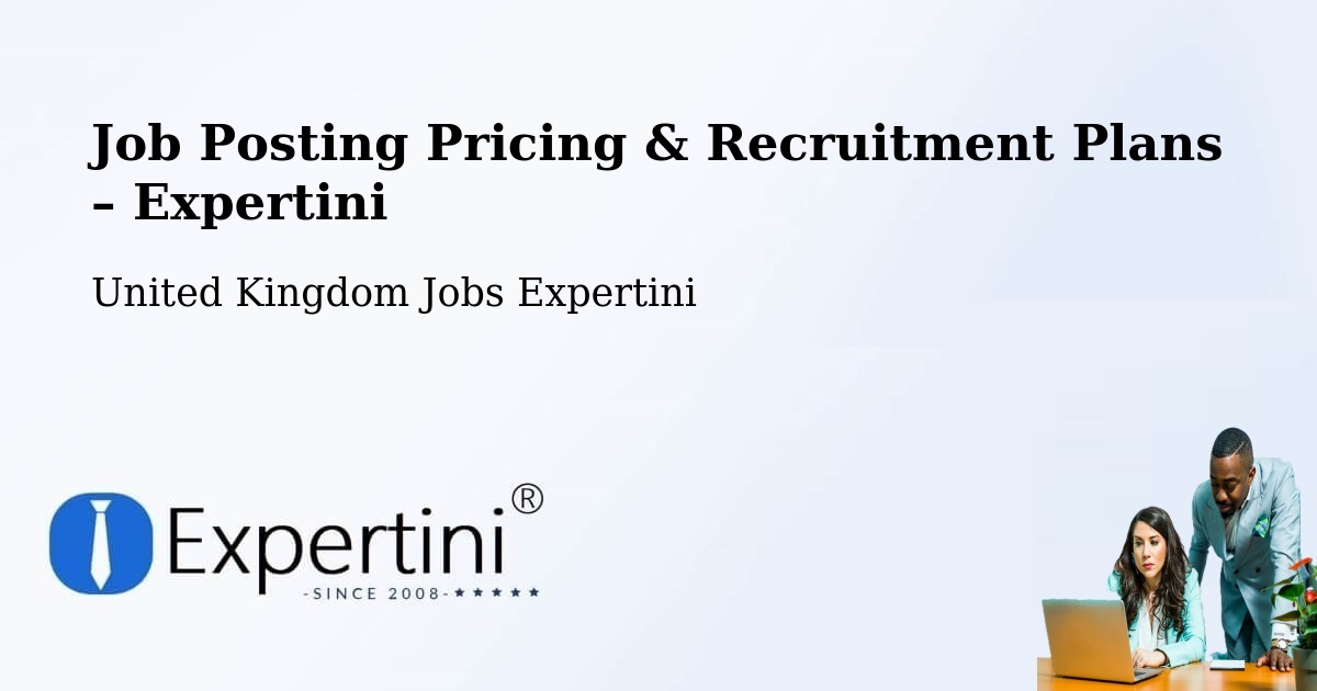Job Posting Pricing & Recruitment Plans – Flitwick - Flitwick, United Kingdom Jobs Expertini